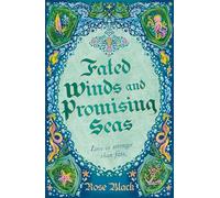 Fated Winds and Promising Seas