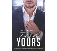 Fatefully Yours: An Enemies-to-lovers Romance (West Coast Suits)