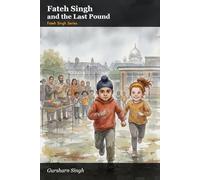 Fateh Singh and the Last Pound: A Story About Vand Chakna (Sharing): Fateh Singh Series