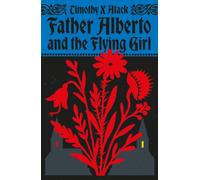 Father Alberto and the Flying Girl