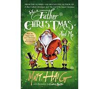 Matt Haig – Father Christmas and Me