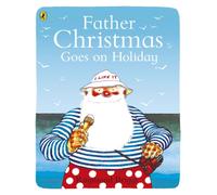 Father Christmas Goes on Holiday