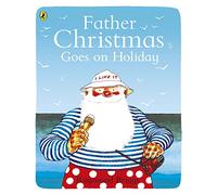 Father Christmas Goes on Holiday