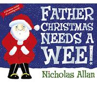 Father Christmas Needs a Wee