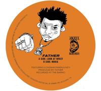 Father (feat. iLoveMakonnen) - Look At Wrist b/w Nokia