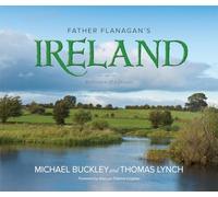 Father Flanagan's Ireland: Birthplace of a Dream