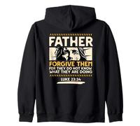 Father Forgive Them Luke 23 34 Christian Scripture Art Zip Hoodie