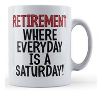 Father Fox - Retired Gift Mug - Retirement, Everyday is Saturday, Ceramic, 11fl.oz.