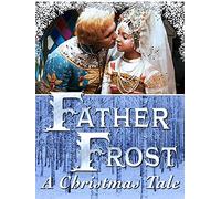 Father Frost, A Christmas Tale
