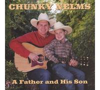 Father & His Son by Chunky Nelms (2003-08-02)