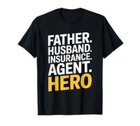 Father Husband Insurance Agent Hero, Policy Advisor Broker T-Shirt