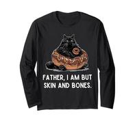 Father I Am But Skin and Bones Funny Cat Long Sleeve T-Shirt