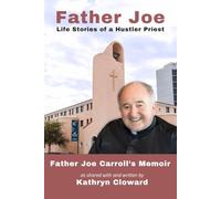 Father Joe: Life Stories of a Hustler Priest
