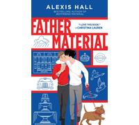 Father Material The Highly Anticipated MM Romance FollowUp to Husband Materia...
