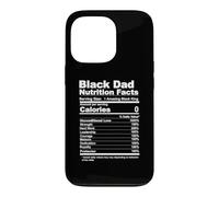 Father Nutrition Label Black Dad Nutrition Facts Case for iPhone 13 Pro