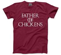 Father of Chickens - Mens Unisex T-Shirt - Father of Chickens GoT Inspired Chick Hen Lover Animal Animals Present L Maroon
