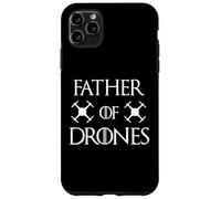 Father Of Drones Drone Pilot Quadcopter Dad Father's Day Case for iPhone 11 Pro Max