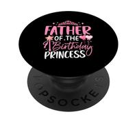 Father Of The Birthday Princess Pink Party Crown PopSockets Adhesive PopGrip