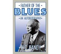 Father Of The Blues: An Autobiography