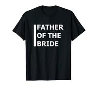 Father of the Bride Bachelor Wedding Dad Daughter T-Shirt