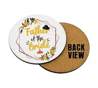 Father of The Bride Themed Coasters with Different Variations Christmas/Birthday/Valentine Gift. (Round Coaster MDF)