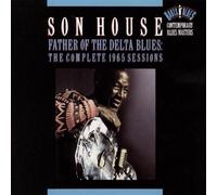 Father Of The Delta Blues: The Complete 1965 Sessions by Son House (1992) Audio CD