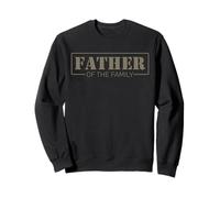 Father Of The Family Proud Dad Celebrations Sweatshirt