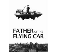 Father of the Flying Car