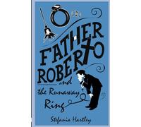 Father Roberto and the Runaway Ring: two heartwarming cosy mysteries: 2 (Father Roberto's cosy mysteries)