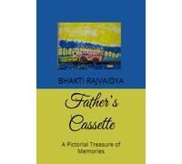 Father’s Cassette: A Pictorial Treasure of Memories