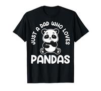 Father’s Day Just a Dad Who Loves Pandas Panda Lover Dad T-Shirt