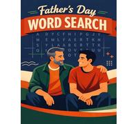 Father’s Day Word Search Puzzle Book: A Bold and Thoughtful Puzzle Gift for Dad Featuring Relaxing Word Searches and Themes of Strength, Life Lessons, and Everyday Moments