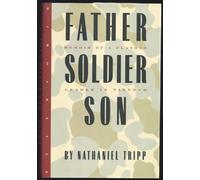 Father, Soldier, Son: Memoir of a Platoon Leader in Vietnam