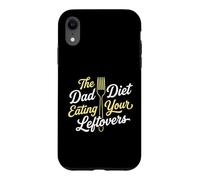 Father The Dad Diet Eating Your Leftovers Parenting Case for iPhone XR