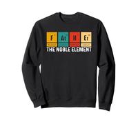 FATHER The Noble Element Chemistry Periodic Table Joke Sweatshirt