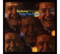FATHER TOM VAUGHN: CORNBREAD (MEAT LOAF GREENS & DEVILLED EGGS) - CD