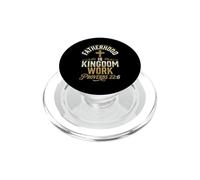 Fatherhood Is Kingdom Work Christian Dad Father's Day PopSockets PopGrip for MagSafe