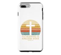 Fatherhood is Kingdom Work Tshirt Christian Dad Father's Day Case for iPhone 7 Plus/8 Plus