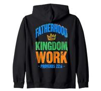 Fatherhood Kingdom Work - Proverbs 22:6 Zip Hoodie