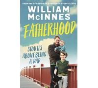 Fatherhood : Stories about being a dad