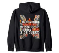 FATHERHOOD WHERE EVERY TRIP TO THE STORE IS A SIDE QUEST Zip Hoodie