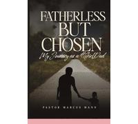 Fatherless But Chosen: My Journey As a #GirlDad
