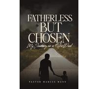 Fatherless But Chosen: My Journey As a #GirlDad