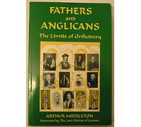 Fathers and Anglicans: The Limits of Orthodoxy