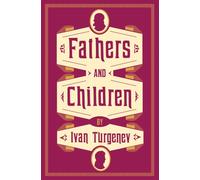 Fathers and Children: New Translation