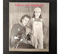 Fathers and Daughters: In Their Own Words