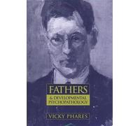 Fathers and Developmental Psychopathology (Wiley Series on Personality Processes)