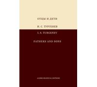 Fathers and Sons: Bilingual two-column edition: Volume 1 (Nineteenth Century Russian Classics)