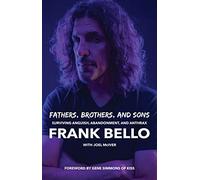 Fathers, Brothers, and Sons: Surviving Anguish, Abandonment, and Anthrax
