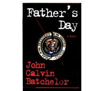 Father's Day: A Novel
